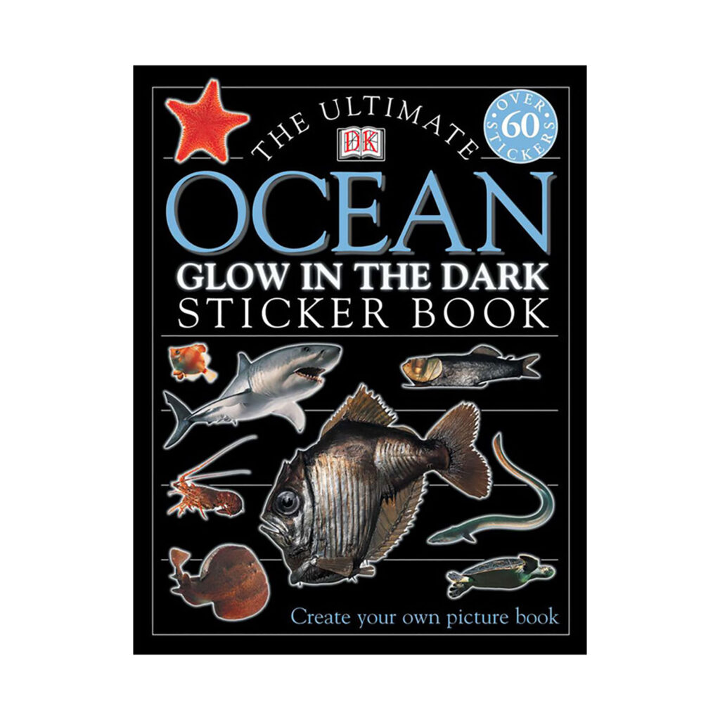 The Ultimate Ocean Glow in the Dark Sticker Book